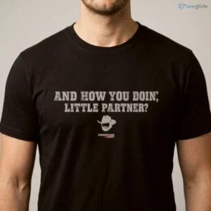 97.1 the fan common man timmy and how you doin little partner shirt 1