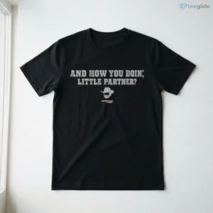 97.1 The Fan Common Man & Timmy And How You Doin' Little Partner Shirt 2 97.1 the fan common man timmy and how you doin little partner shirt 3