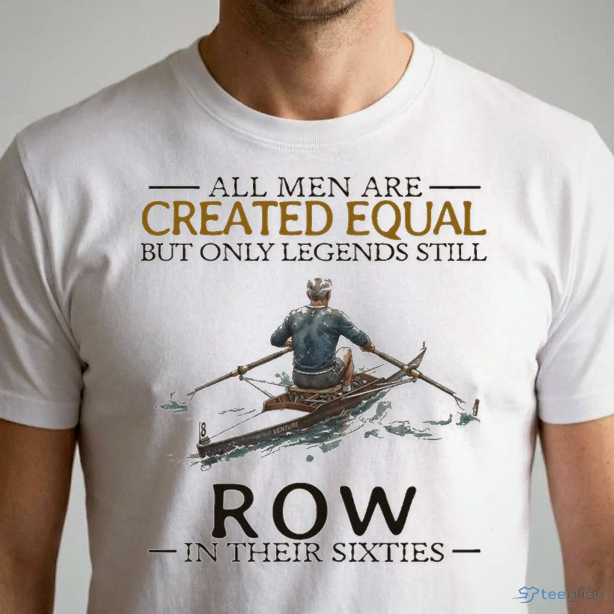 all men are created equal but only legends still row in their sixties shirt 1 all men are created equal but only legends still row in their sixties shirt 1