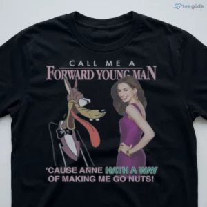 Call Me A Forward Young Man Shirt 2 call me a forward young man shirt 3