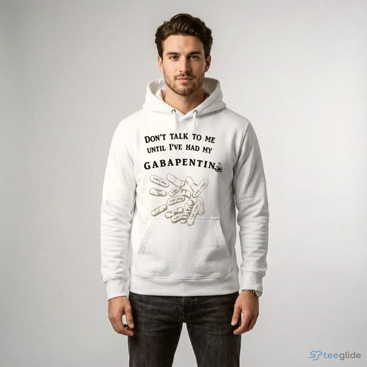don t talk to me until i ve had my gabapentin shirt 4 don t talk to me until i ve had my gabapentin shirt 4