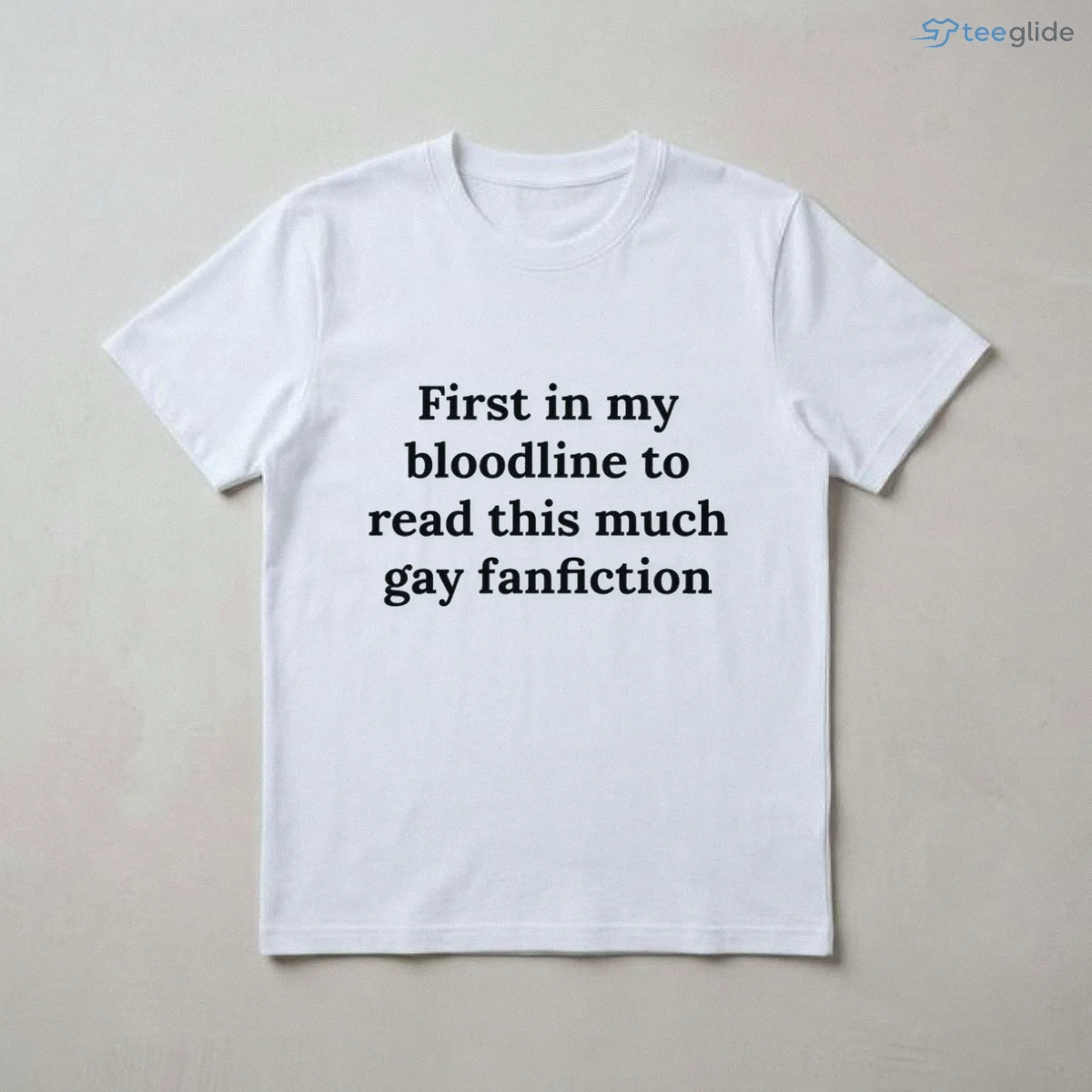 first in my bloodline to read this much gay fanfiction shirt 3 first in my bloodline to read this much gay fanfiction shirt 3