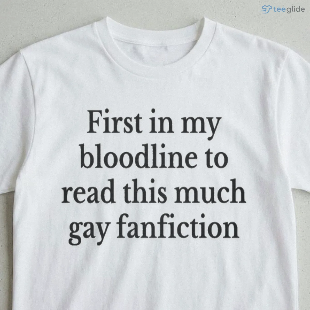 first in my bloodline to read this much gay fanfiction t shirt 3 first in my bloodline to read this much gay fanfiction t shirt 3