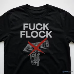 Fuck Flock Cameras T-Shirt 2 fuck flock cameras t shirt 3