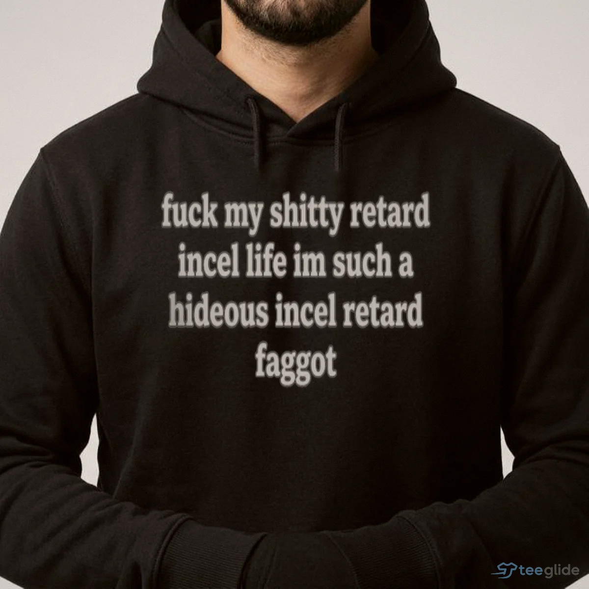 fuck my shitty retard incel life im such a hideous incel rtard f ggot shirt 4 fuck my shitty retard incel life im such a hideous incel rtard f ggot shirt 4