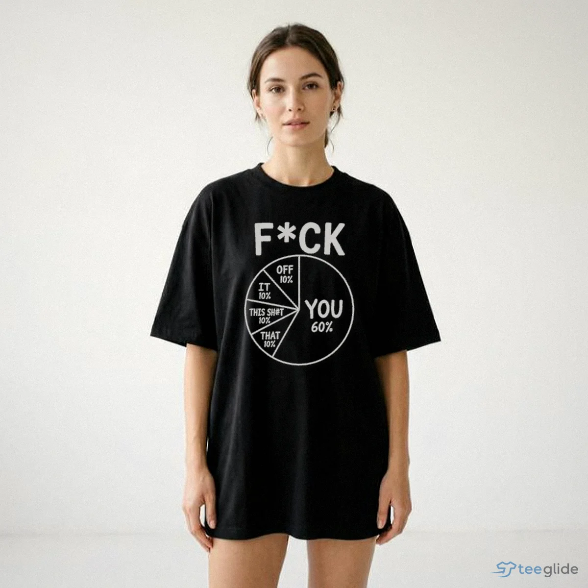 funny fuck you pie chart sarcastic offensive explicit meme t shirt 2 funny fuck you pie chart sarcastic offensive explicit meme t shirt 2