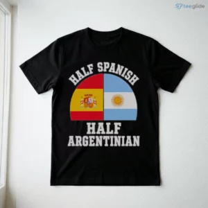 Half Spanish Half Argentinian Flag Shirt 2 half spanish half argentinian flag shirt 3