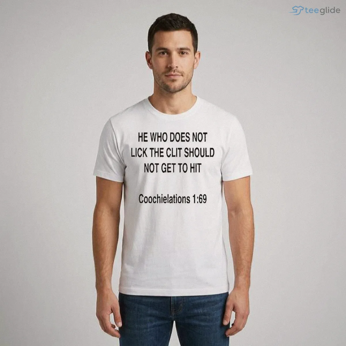 he who does not lick the clit should not get to hit coochielations 1 69 shirt 1 he who does not lick the clit should not get to hit coochielations 1 69 shirt 1