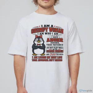 i am a grumpy old woman i am who i am i have anger issues funny shirt 1
