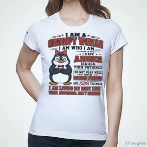 i am a grumpy old woman i am who i am i have anger issues funny shirt 3