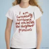 I Am Canonically Nonbinary And Exclusively Use They Them Pronouns Shirt 4 i am canonically nonbinary and exclusively use they them pronouns shirt 1