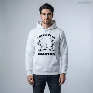 i believe in jimothy shirt 4
