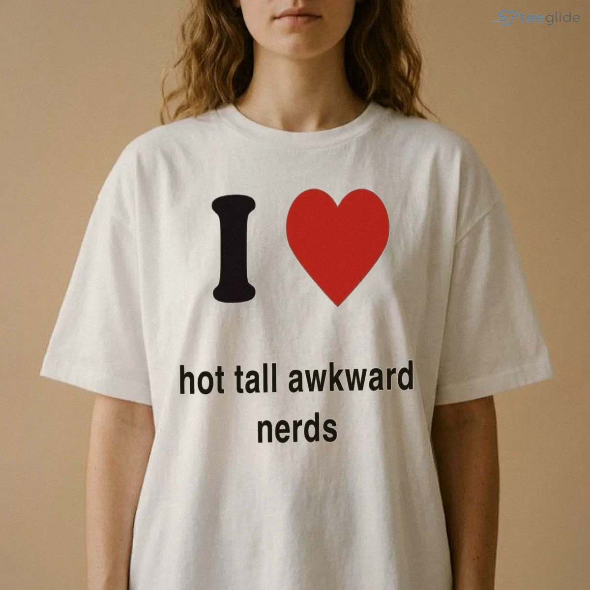 I Love Hot Tall Awkward Nerds T-Shirt 8 I Love Hot Tall Awkward Nerds T-Shirt