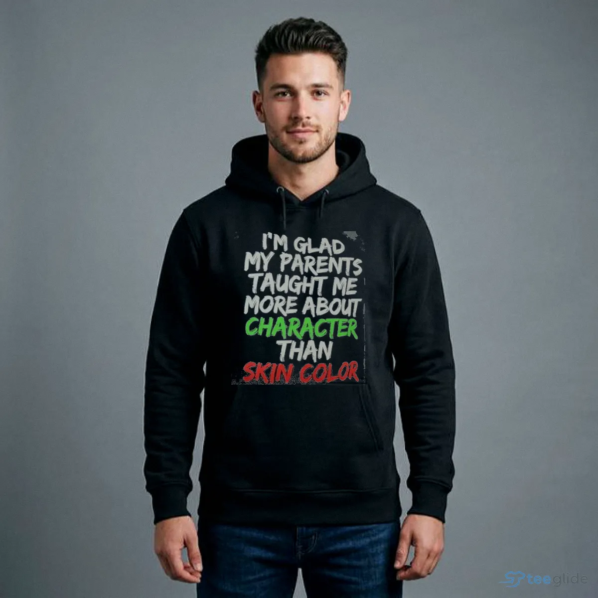 i m glad my parents taught me more about character than skin color shirt 4 i m glad my parents taught me more about character than skin color shirt 4