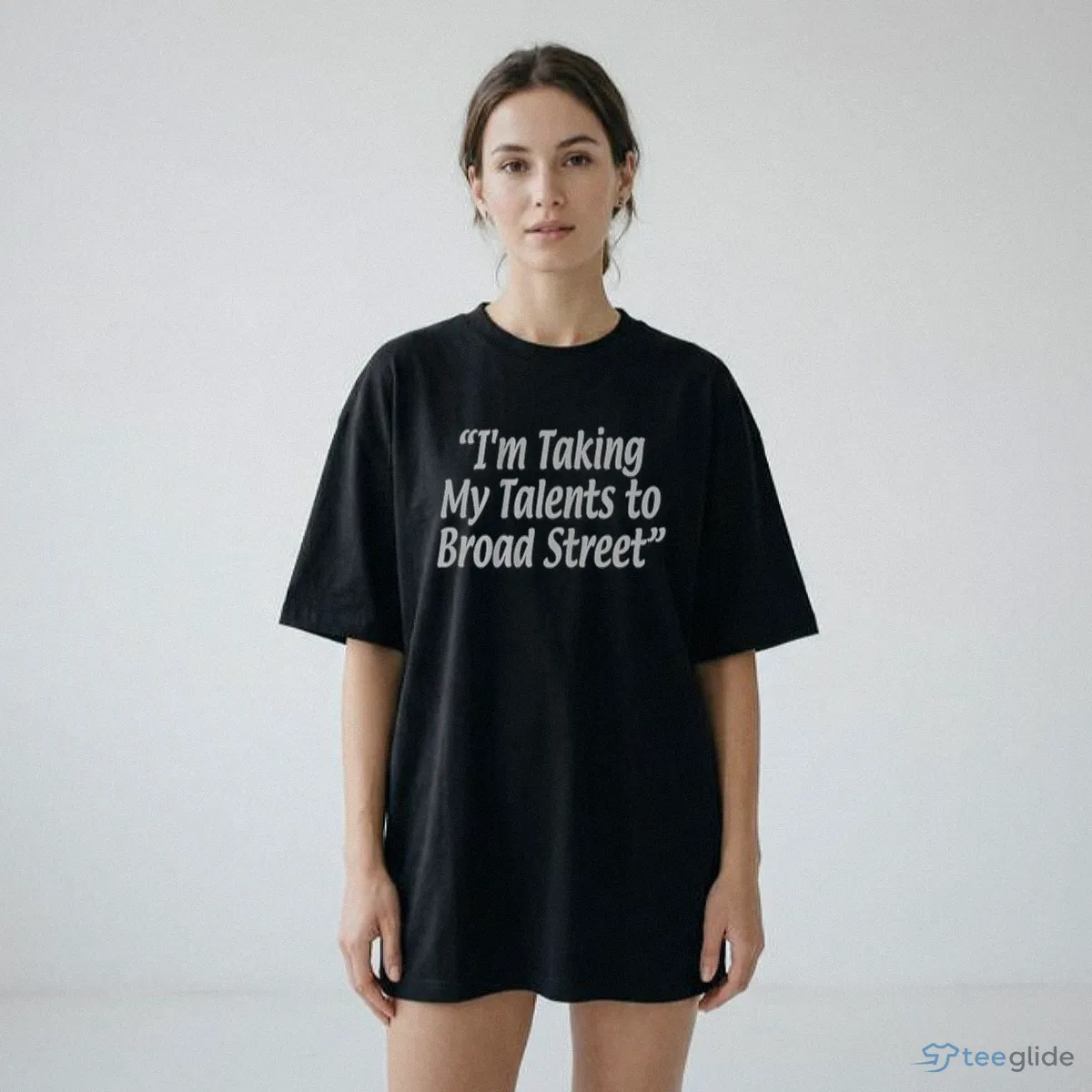 I'M Taking My Talents To Broad Street Shirt 8 I'M Taking My Talents To Broad Street Shirt - Product Image