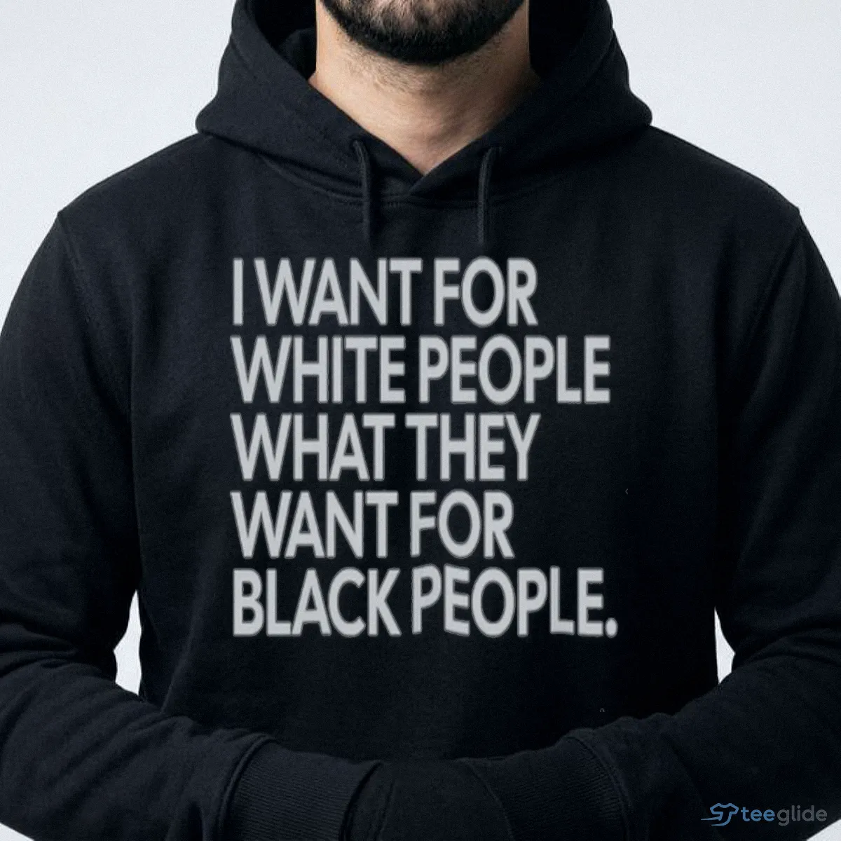 i want for white people what they want for black people t shirt 4 i want for white people what they want for black people t shirt 4