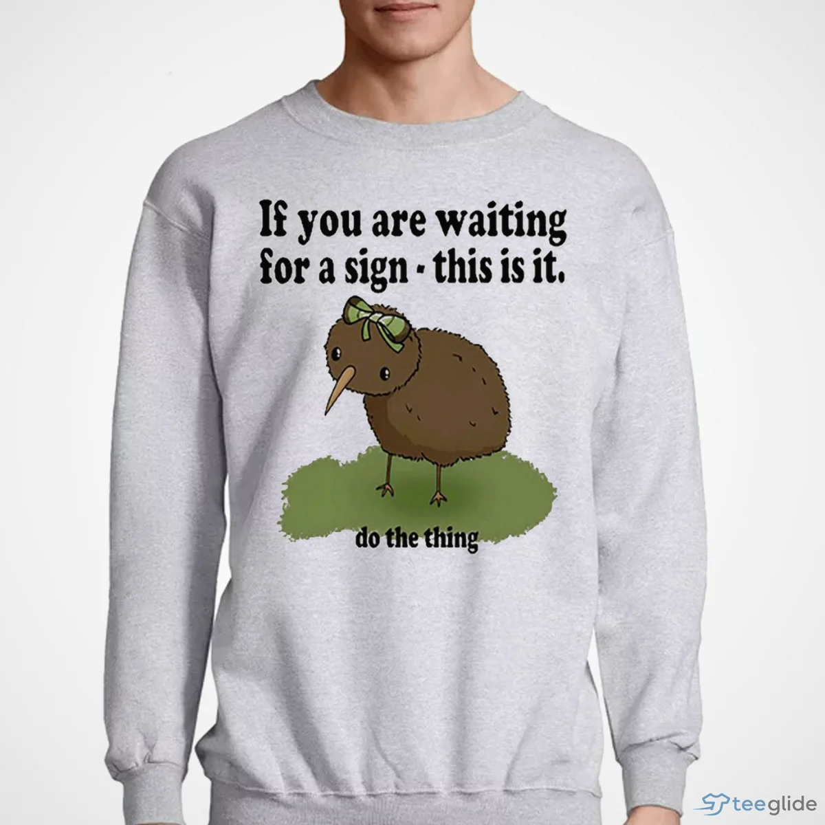 if you are waiting for a sign this is it do the thing funny shirt 4 if you are waiting for a sign this is it do the thing funny shirt 4