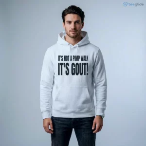 It'S Not A Pimp Walk It'S Gout Shirt 3 it s not a pimp walk it s gout shirt 4