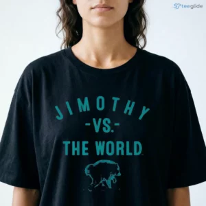 jimothy vs. the world t shirt 2