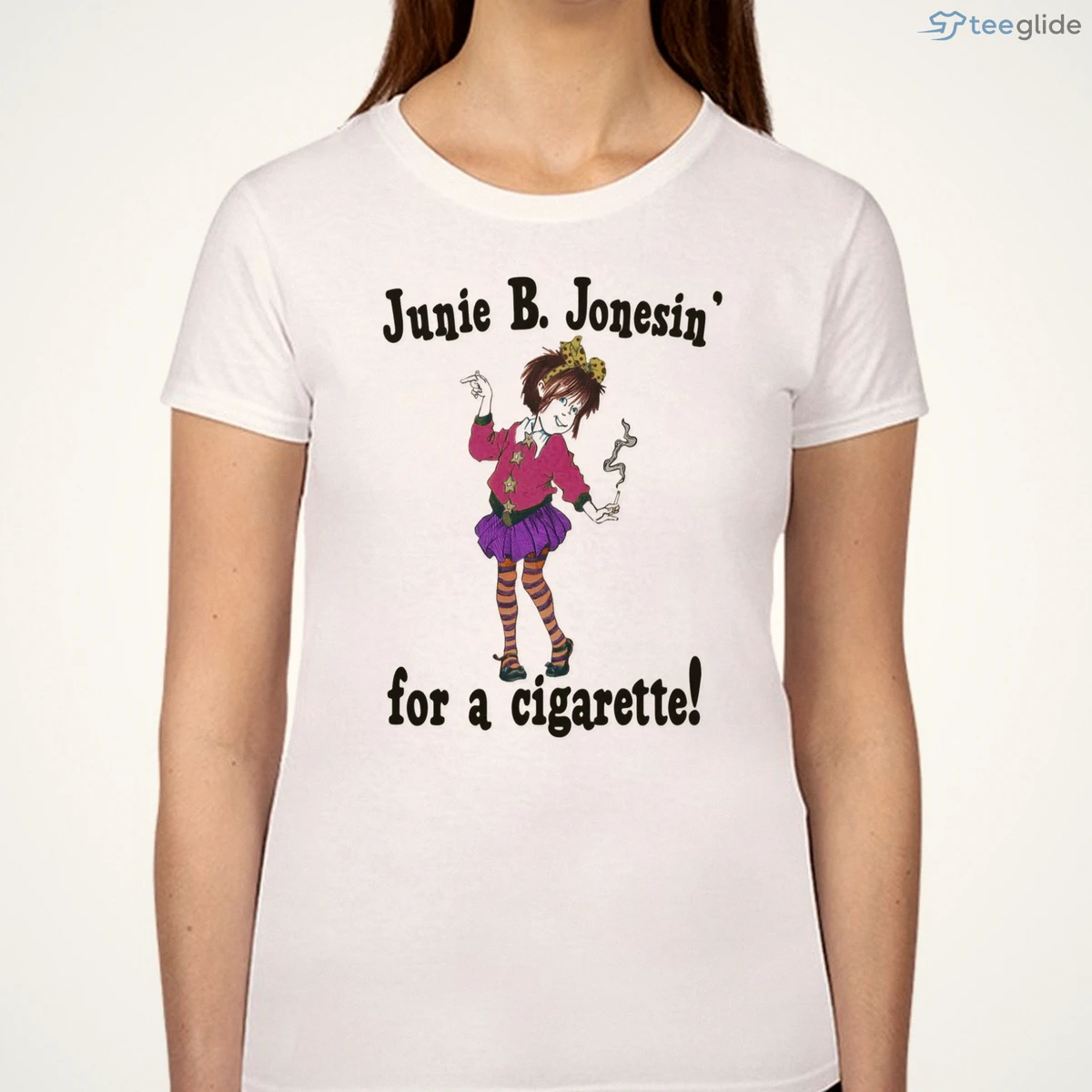 junie b jonesin for a cigarette t shirt 3 junie b jonesin for a cigarette t shirt 3