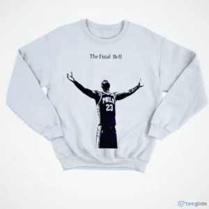LeBron James Philadelphia 76ers The Final Bell Shirt 3 lebron james philadelphia 76ers the final bell shirt 4