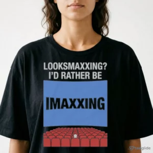Looksmaxxing I'D Rather Be Movie Maxxing In 1.43 1 Aspect Ratio Shirt 1 looksmaxxing i d rather be movie maxxing in 1.43 1 aspect ratio shirt 2