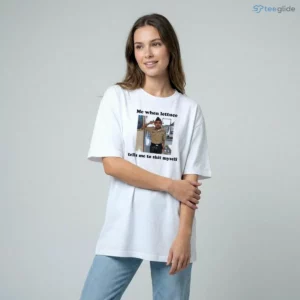 me when lettuce tells me to shit myself shirt 2