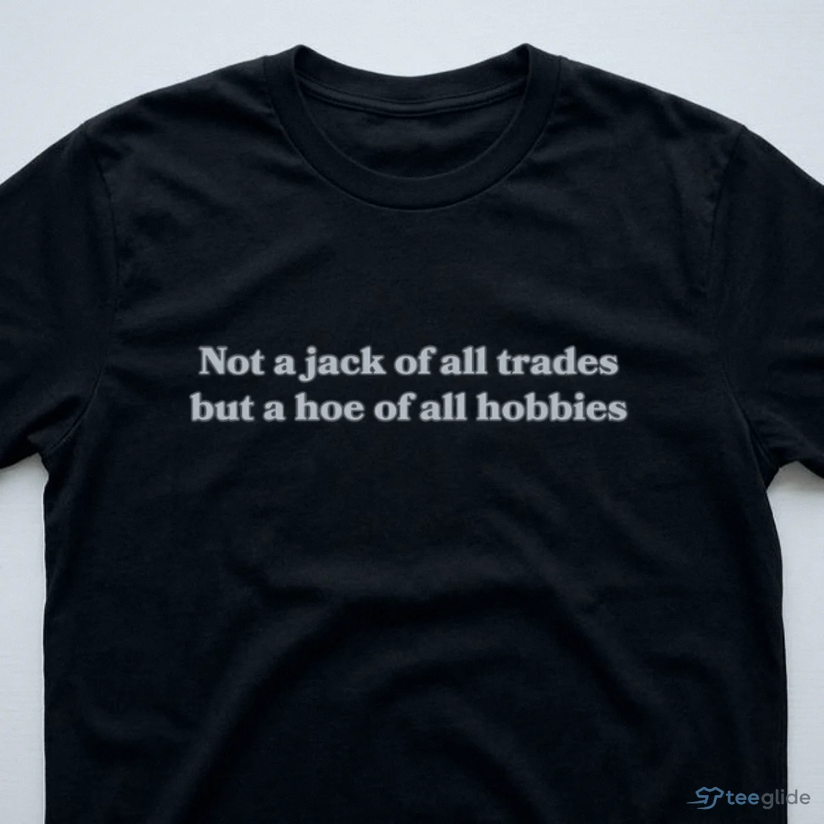 not a jack of all trades but a hoe of all hobbies shirt 3 not a jack of all trades but a hoe of all hobbies shirt 3