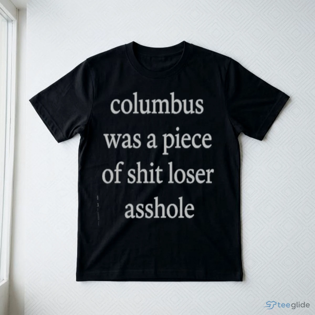 official columbus was a piece of shit loser asshole shirt 3 official columbus was a piece of shit loser asshole shirt 3