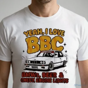 official i love bbc bmws beer check engine lights shirt 1