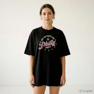 philadelphia basketball ain t no party like a philly party stars wht shirt 2