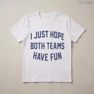 Post Malone I Just Hope Both Teams Have Fun Shirt 2 post malone i just hope both teams have fun shirt 3