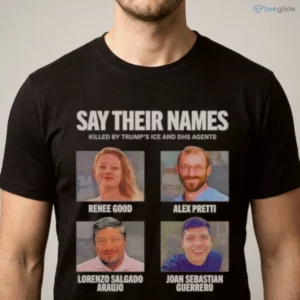 remember their names renee good alex pretti lorenzo salgado araujo joan t shirt 1