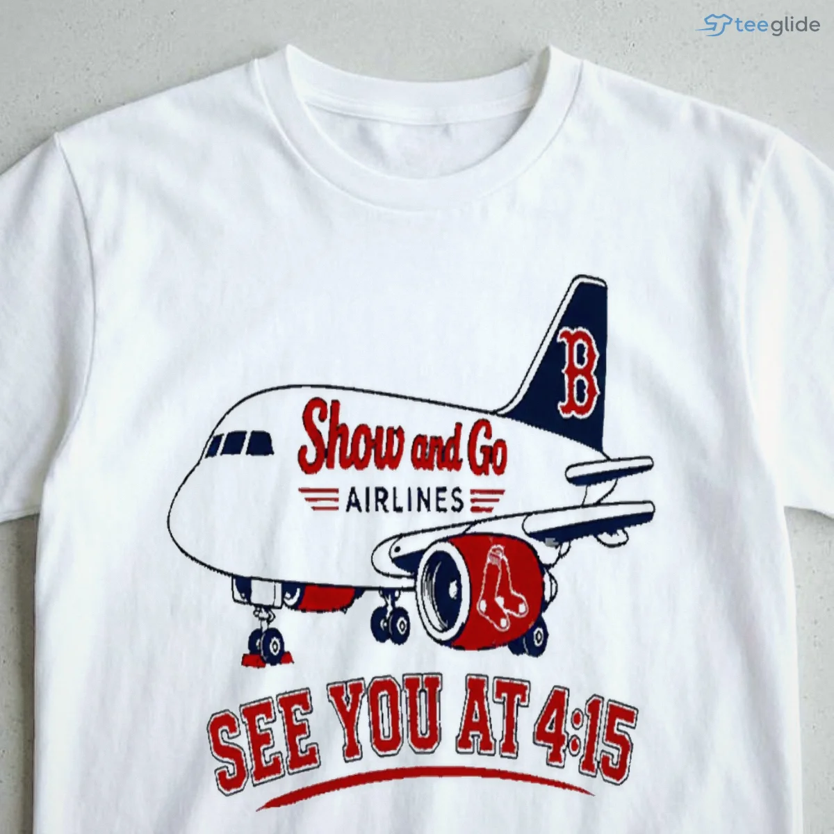 show and go airlines see you at 4 15 shirt 3 show and go airlines see you at 4 15 shirt 3