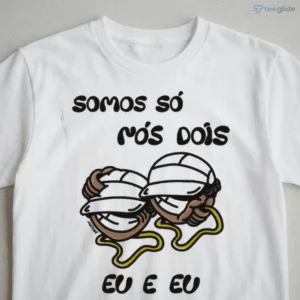 Somos So Nos Dois Eu E Eu Portuguese Quote Cute Cartoon Shirt 2 somos so nos dois eu e eu portuguese quote cute cartoon shirt 3