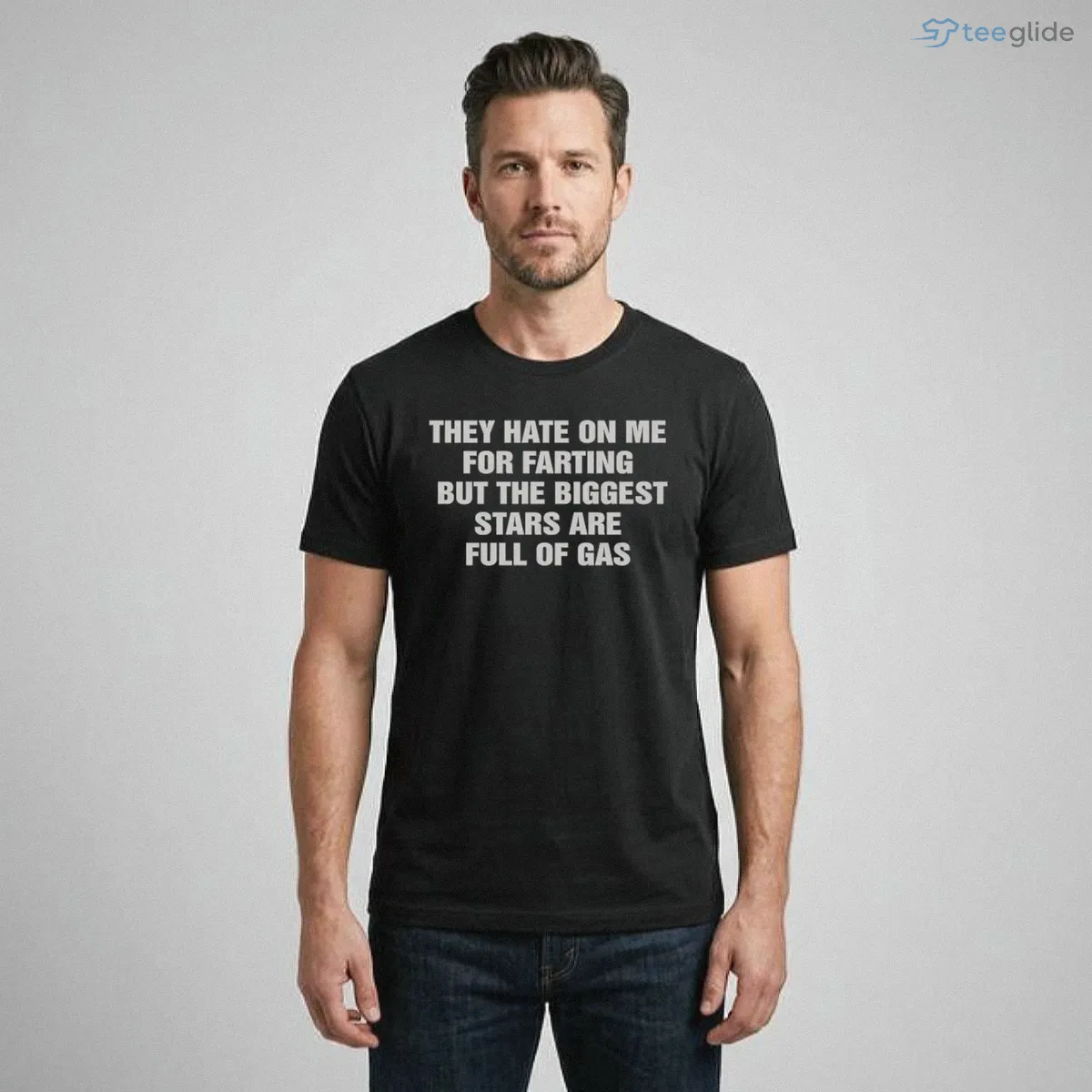 they hate on me for farting but the biggest stars are full of gas shirt 1 they hate on me for farting but the biggest stars are full of gas shirt 1