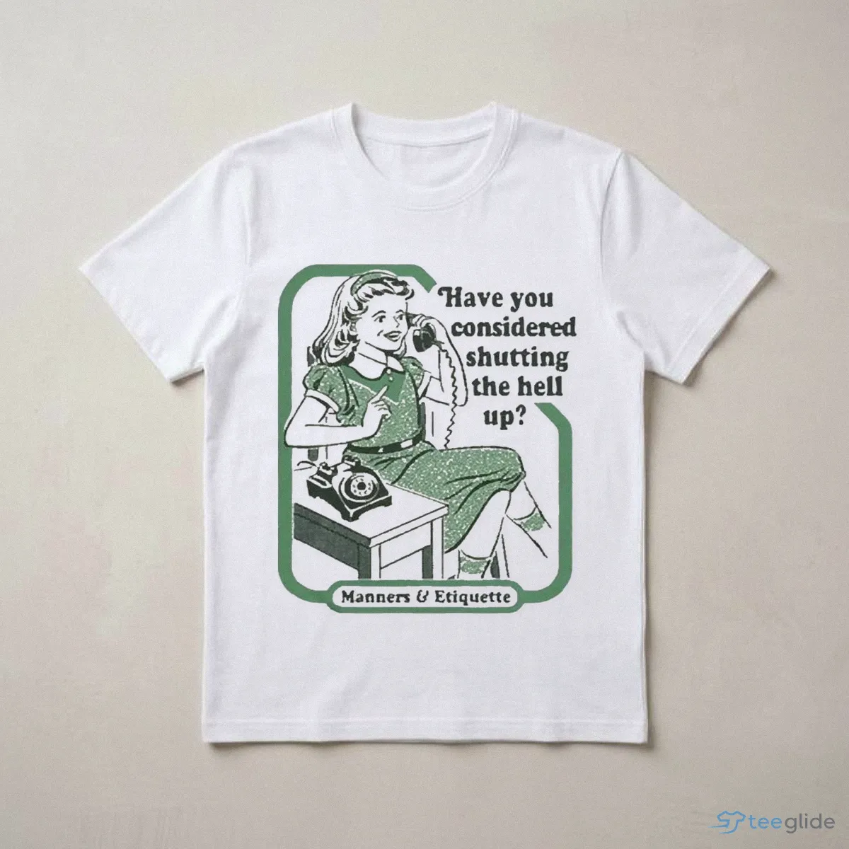 vintage manners etiquette have you considered shutting the hell up shirt 3 vintage manners etiquette have you considered shutting the hell up shirt 3