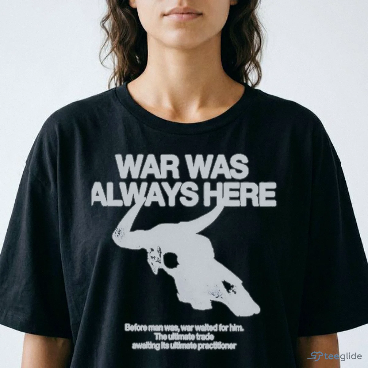 war was always here before man was war waited for him skull quote shirt 2 war was always here before man was war waited for him skull quote shirt 2