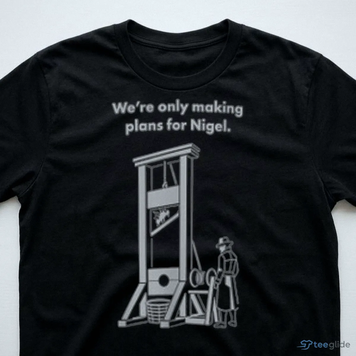 we re only making plans for nigel shirt 3 we re only making plans for nigel shirt 3