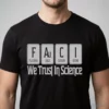 we trust in science dr fauci shirt 1