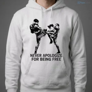 Wicked1 Never Apologize For Being Free Muay Thai Kickboxing Shirt 3 wicked1 never apologize for being free muay thai kickboxing shirt 4