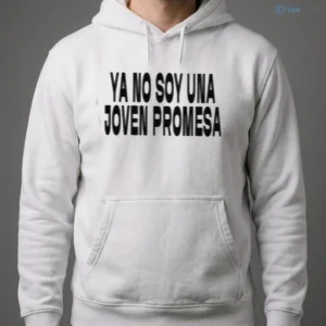 Ya No Soy Una Joven Promesa Spanish Meme Blurred Font White T Shirt 3 ya no soy una joven promesa spanish meme blurred font white t shirt 4