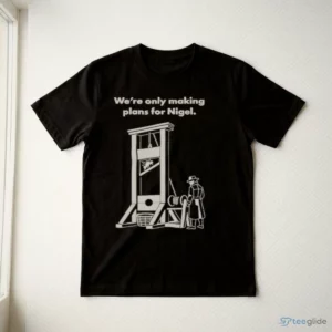 Zack Polanski We'Re Only Making Plans For Nigel Shirt 2 zack polanski we re only making plans for nigel shirt 3