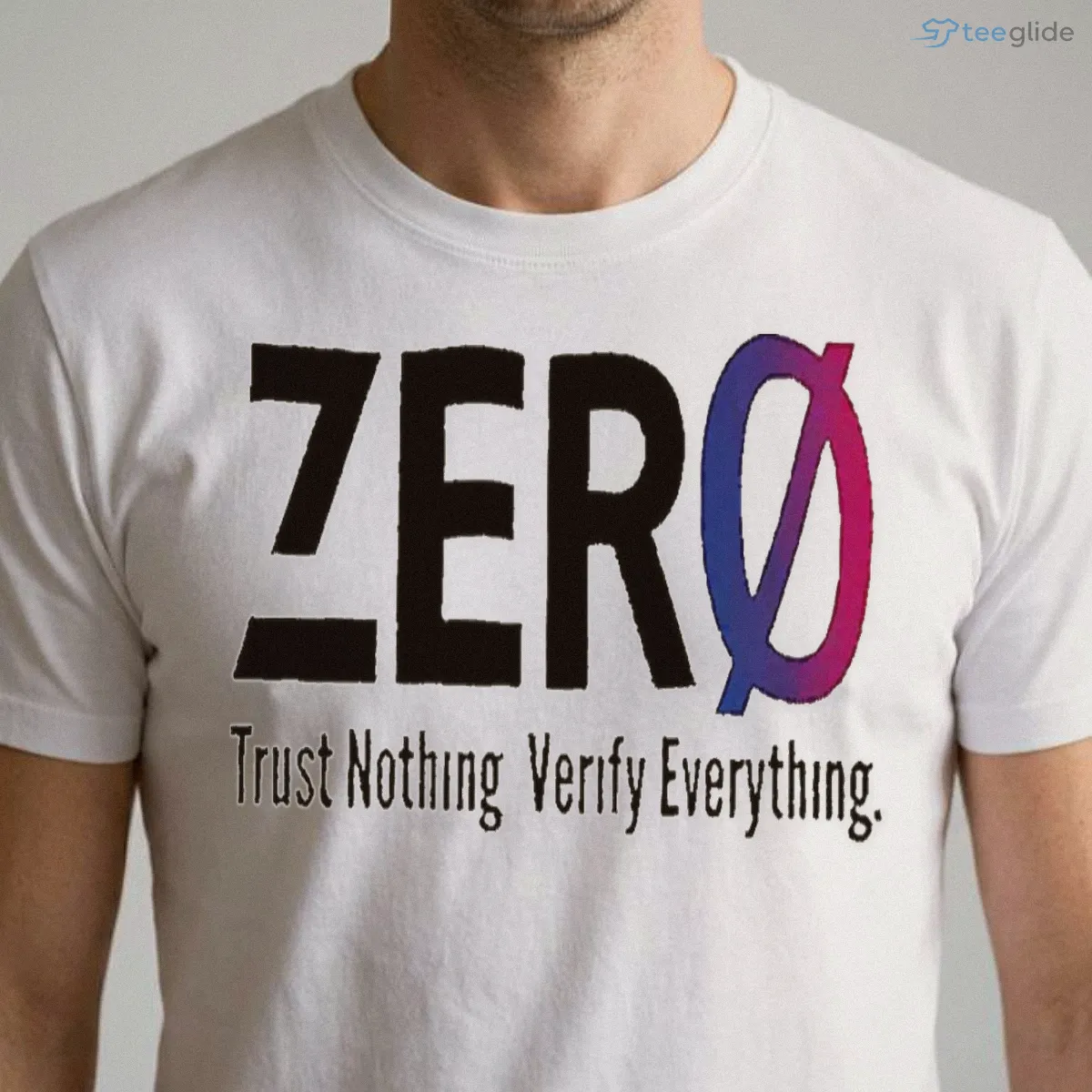 zero trust nothing verify everything shirt 1 zero trust nothing verify everything shirt 1