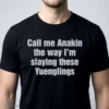 Call Me Annie The Way I'M Slaying These Yuenglings T-Shirt 4 call me annie the way i m slaying these yuenglings t shirt 1