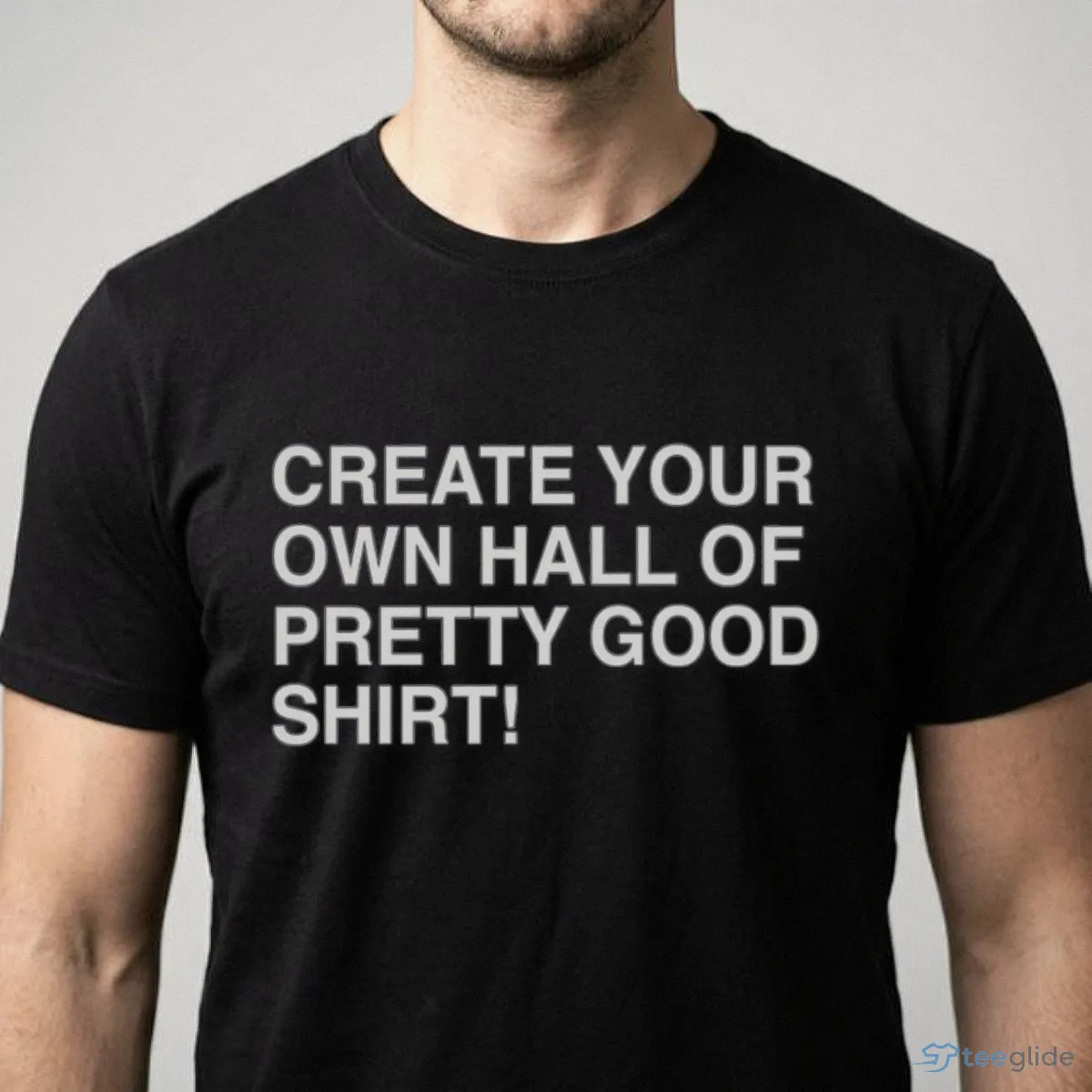create your own hall of pretty good shirt 1 create your own hall of pretty good shirt 1