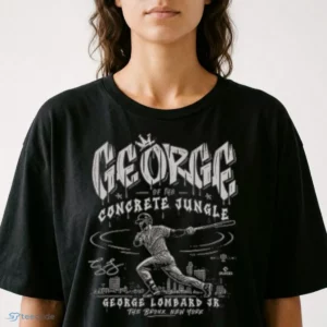 George Of The Concrete Jungle Shirt 1 george of the concrete jungle shirt 2
