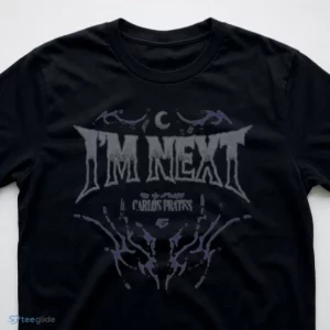 i m next the nightmare carlos prates shirt 3