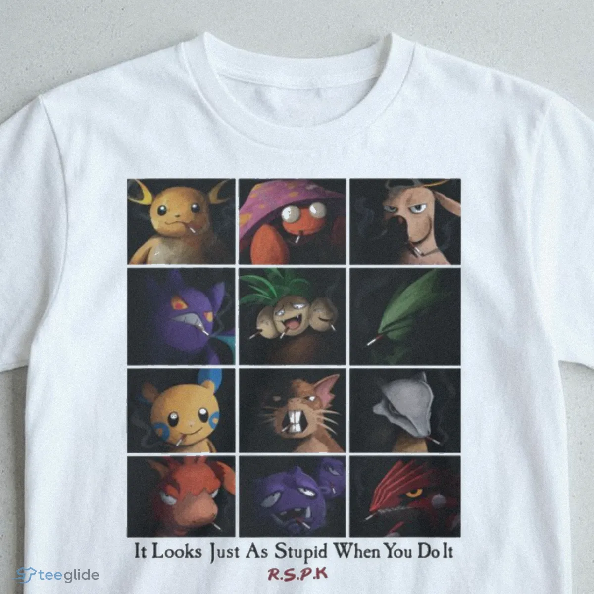 it looks just as stupid when you do it. r.s.p.k shirt 3 it looks just as stupid when you do it. r.s.p.k shirt 3