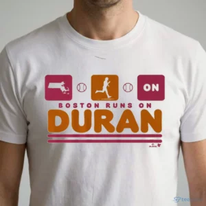 jarren duran boston runs on duran t shirt 1